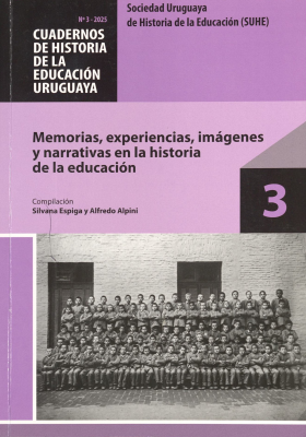Memorias, experiencias, im&aacute;genes y narrativas en la historia de la educaci&oacute;n