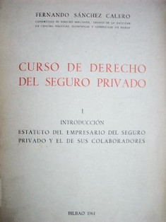 Curso de Derecho del seguro privado