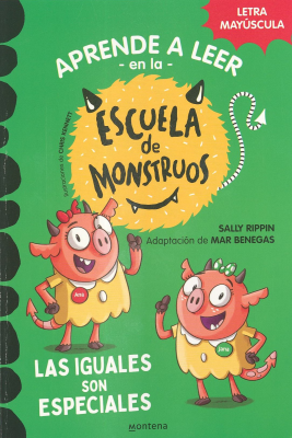 Aprende a leer en la Escuela de Monstruos : las iguales son especiales