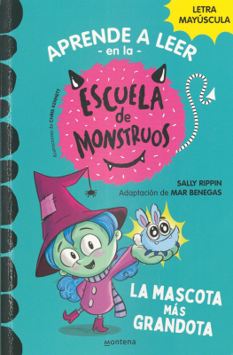 Aprende a leer en la Escuela de Monstruos : la mascota más grandota