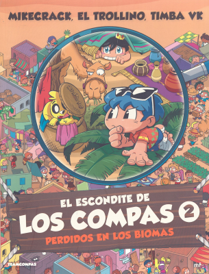 El escondite de Los Compas 2 : perdidos en los biomas