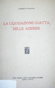 La liquidazione coatta delle aziende