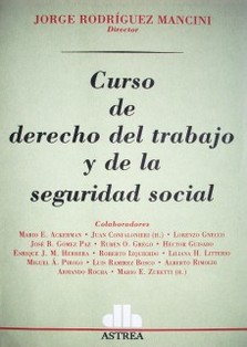 Curso de derecho del trabajo y de la seguridad social