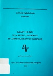 La Ley 16.223 : una nueva tendencia en arrendamientos rurales