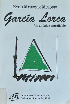 García Lorca : un andaluz entrañable