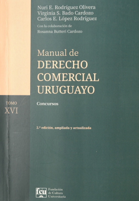 Manual de Derecho Comercial Uruguayo. v.16 : concursos