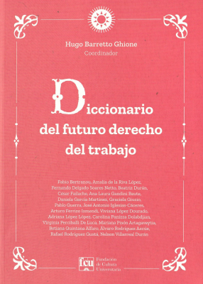 Diccionario del futuro derecho del trabajo