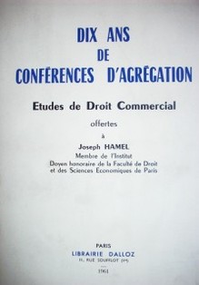 Dix ans de conférences d'agrégation : études de droit commercial