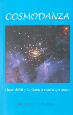 Cosmodanza : hacer visible y luminosa la estrella que somos : lo que me ha dado biodanza, psicodrama, teatro espont&aacute;neo y el masaje vibracional