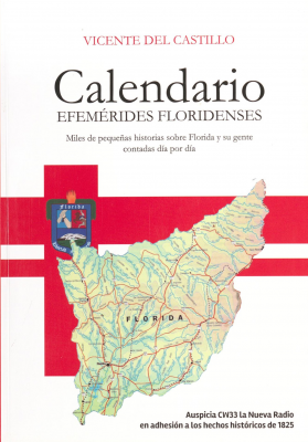 Calendario : efem&eacute;rides floridenses : miles de peque&ntilde;as historias sobre Florida y su gente contadas d&iacute;a por d&iacute;a