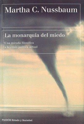 La monarqu&iacute;a del miedo : una mirada filos&oacute;fica a la crisis pol&iacute;tica actual