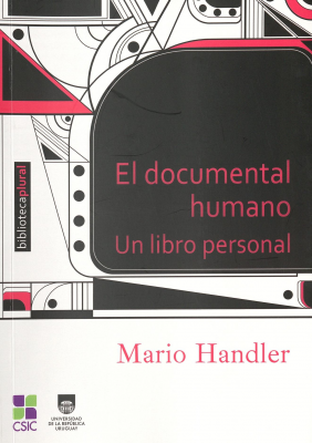 El documental humano : un libro personal