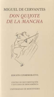 Don Quijote de La Mancha : edici&oacute;n conmemorativa