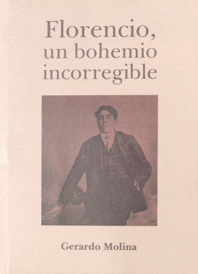 Florencio, un bohemio incorregible