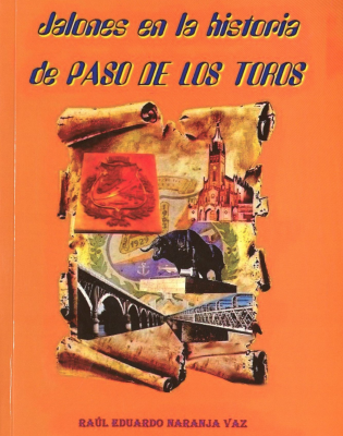 Jalones en la historia de Paso de los Toros