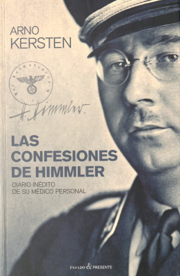 Las confesiones de Himmler : diario inédito de su médico personal