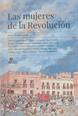 Las mujeres de la Revoluci&oacute;n