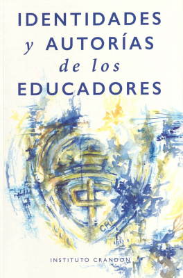 Identidades y autor&iacute;as de los educadores