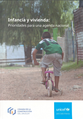 Infancia y vivienda : prioridades para una agenda nacional