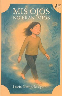 Mis ojos no eran m&iacute;os