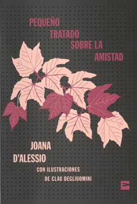 Peque&ntilde;o tratado sobre la amistad