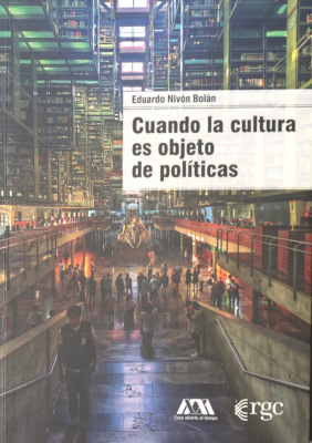 Cuando la cultura es objeto de pol&iacute;tica