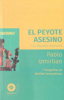 El Peyote Asesino : El Peyote Asesino