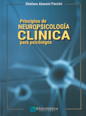 Principios de neuropsicolog&iacute;a cl&iacute;nica para psic&oacute;logos