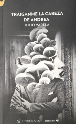Tr&aacute;iganme la cabeza de Andrea