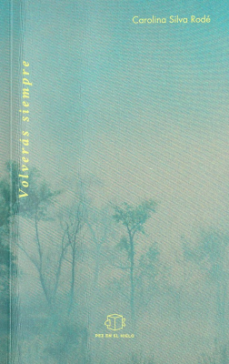 Volver&aacute;s siempre