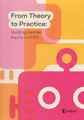 From Theory to Practice: Building Gender Equity in STEM