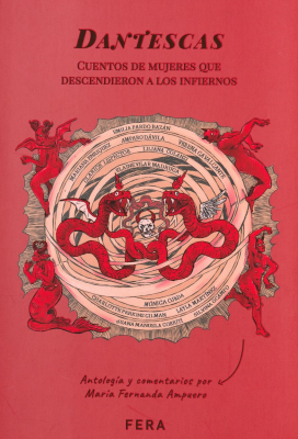 Dantescas : cuentos de mujeres que descendieron a los infiernos