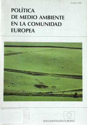 Política de medio ambiente en la Comunidad Europea