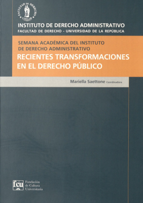Recientes transformaciones en el Derecho P&uacute;blico