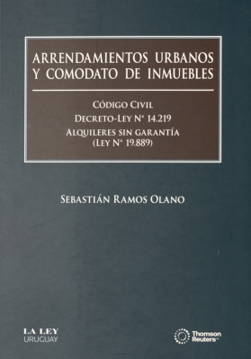 Arrendamientos urbanos y comodato de inmuebles : c&oacute;digo civil : decreto-ley n&ordm; 14.219 : alquileres sin garant&iacute;a (ley n&ordm; 19.889)