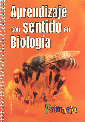 Aprendizaje con sentido en biolog&iacute;a