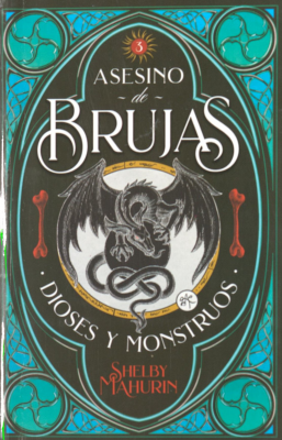 Asesino de brujas. v.3 : dioses y monstruos