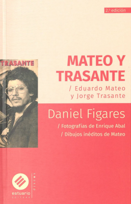 Mateo y Trasante : Eduardo Mateo y Jorge Trasante