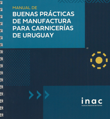 Manual de buenas pr&aacute;cticas de manufactura para carnicer&iacute;as de Uruguay