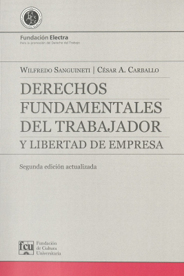 Derechos fundamentales del trabajador y libertad de empresa