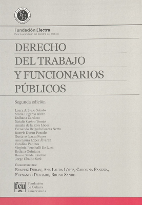 Derecho del trabajo y funcionarios p&uacute;blicos