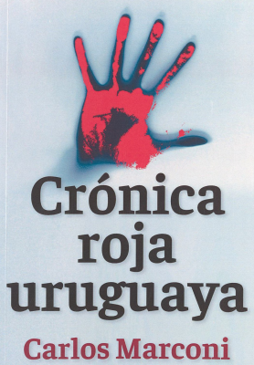 Cr&oacute;nica roja uruguaya