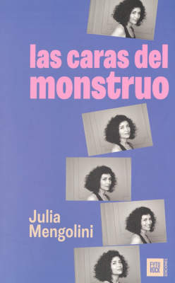 Las caras del monstruo