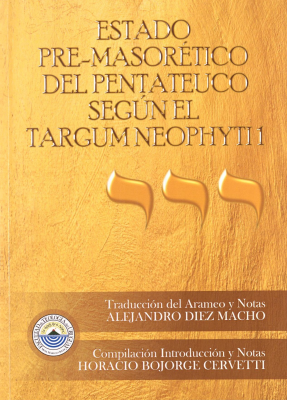 Estado pre-masor&eacute;tico del Pentateuco seg&uacute;n el Targum Neophyti 1