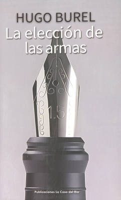 La elecci&oacute;n de las armas