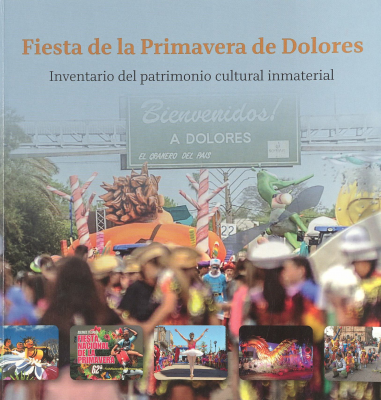 Fiesta de la primavera de Dolores : inventario del patrimonio cultural inmaterial