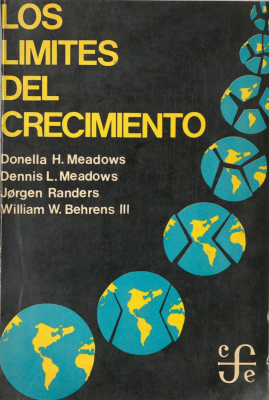 Los l&iacute;mites del crecimiento : informe al club de Roma sobre el Predicamento de la Humanidad