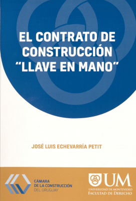 El contrato de construcci&oacute;n "llave en mano"