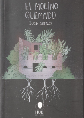 El molino quemado