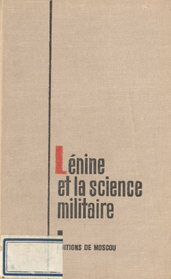 L&eacute;nine et la science militaire